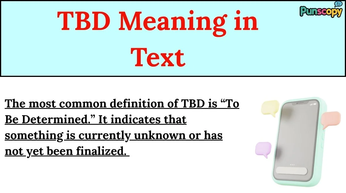 TBD Meaning in Text