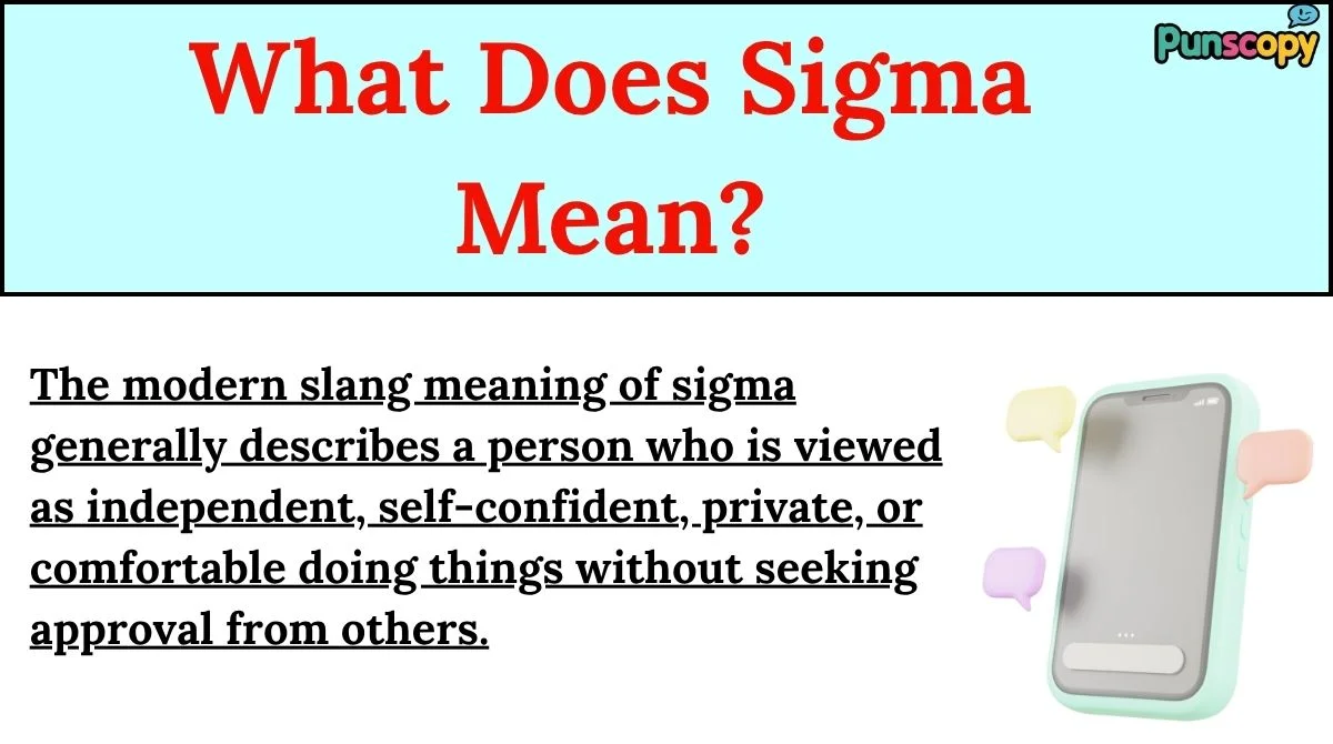 What Does Sigma Mean?